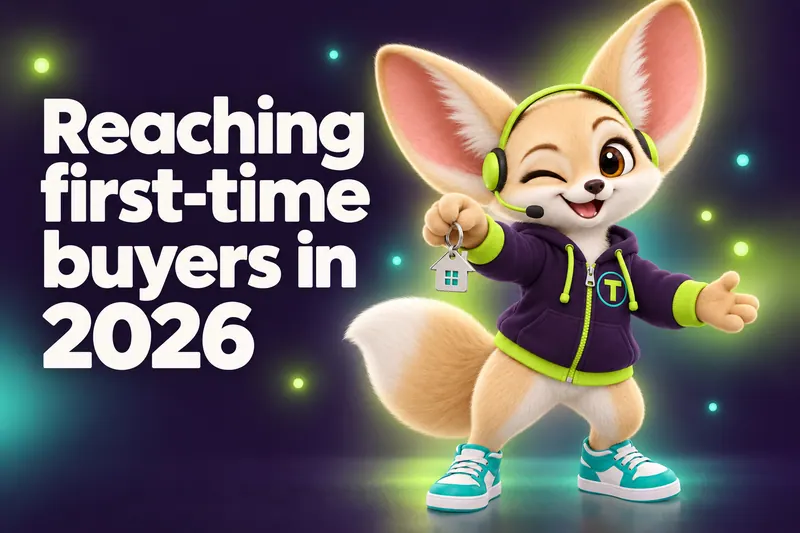 Blog cover: Tenzo the fennec fox handing over a small house key — Reaching first-time buyers in 2026